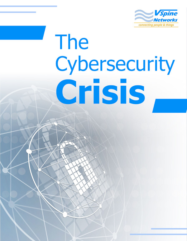 The Cybersecurity Crisis